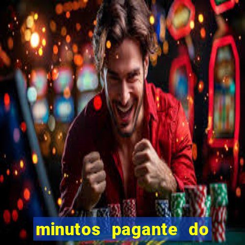 minutos pagante do fortune tiger